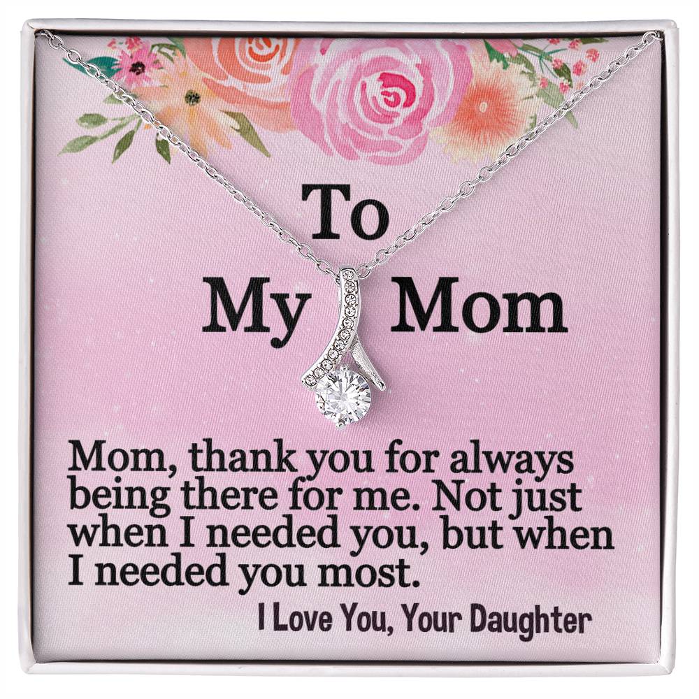 To My Mom- Alluring Beauty Necklace