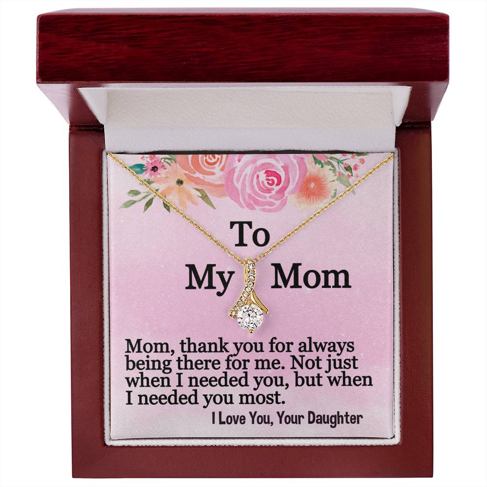 To My Mom- Alluring Beauty Necklace