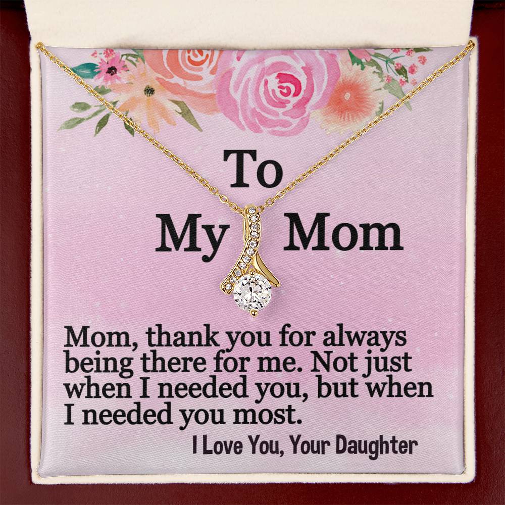 To My Mom- Alluring Beauty Necklace