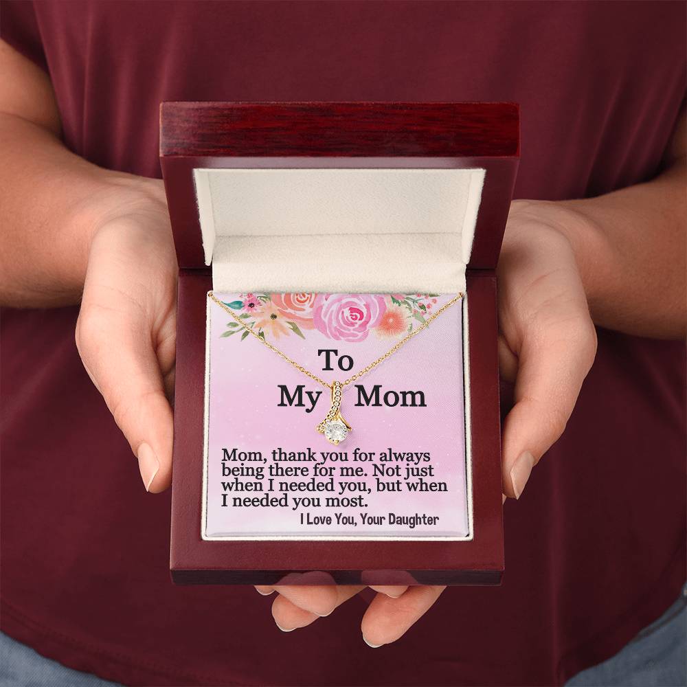 To My Mom- Alluring Beauty Necklace