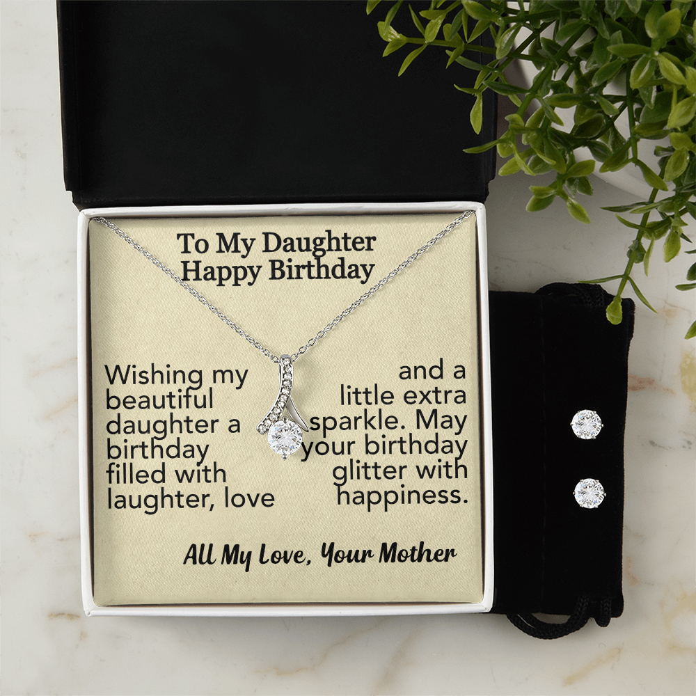 To My Daughter-Happy Birthday-Alluring Beauty Necklace & Earring Set