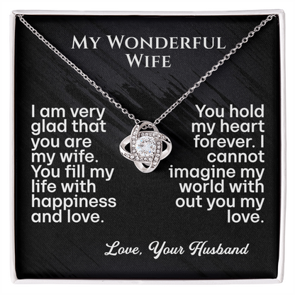 My Wonderful Wife- Love Knot Necklace