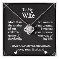 Load image into Gallery viewer, To My Wife - Woman Of My Dreams -  Love Knot Necklace
