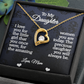 To My Daughter- Forever Love Necklace